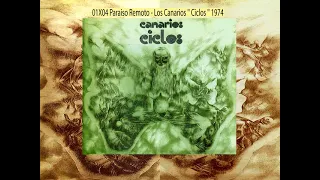 Los Canarios - Paraiso Remoto  '' Ciclos '' 1974  (01x04)