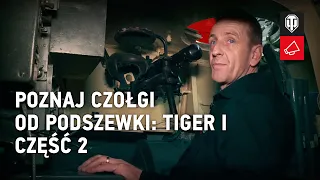 Poznaj czołgi od podszewki: Tiger I. Część 2