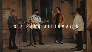 Dolu Kadehi Ters Tut feat. Dilan Balkay - Siz Bana Aldırmayın (Akustik)