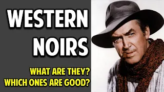 American Western Noirs, or are They Just Westerns?