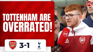 Arsenal 3-1 Tottenham | Tottenham Are Overrated!