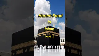 Haram Food in Islam Pt-2 ☪️🕋 #shorts #islam #haram