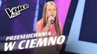 Hania Cisak - „Tonight” - Przesłuchania w ciemno | The Voice Kids Poland 7