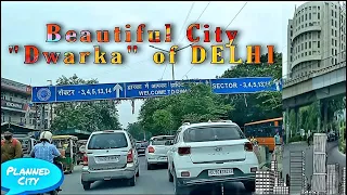 Dwarka City of Delhi | Delhi City Drive | Planned City of Capital | New And Developed India | #ETE