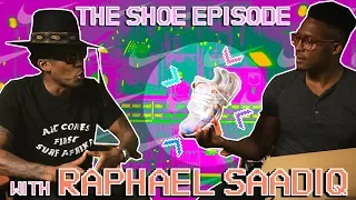 The Shoe Episode with Raphael Saadiq - Life & Nikes with uncleSaadiq