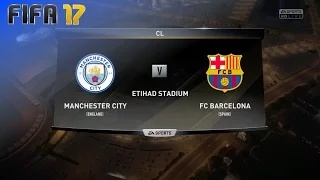 FIFA 17 - Manchester City vs. FC Barcelona @ Etihad Stadium