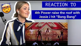 Voice Teacher Reacts to 4th Power raise the roof with Bang Bang The X Factor UK 2015