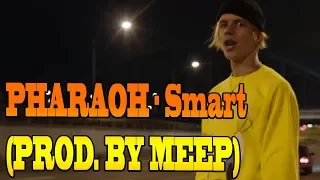 PHARAOH - Smart (PROD. BY MEEP) РЕАКЦИЯ