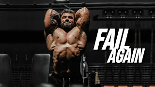 FAIL AGAIN - GYM MOTIVATION 🔥