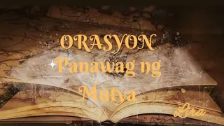 Orasyon Panawag sa Mutya (proven and tested ko na ito) music credit to Liborio Conti