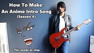 How To: Make an Anime Intro Song in 5 Minutes (Season 4) || Shady Cicada