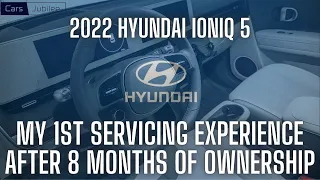 1st Service Experience At A Hyundai Dealership With My Ioniq 5 After 8 Months of Ownership + 2 Tips