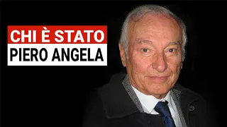 Chi è stato Piero Angela