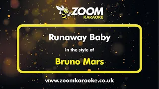 Bruno Mars - Runaway Baby - Karaoke Version from Zoom Karaoke