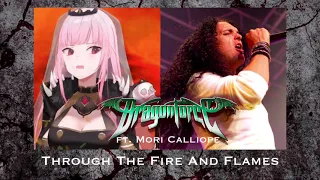 DragonForce ft. Calliope Mori - Through The Fire And Flames (Duet Version)