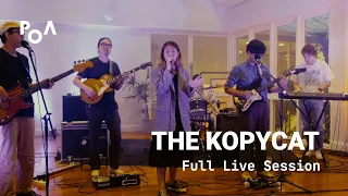 The Kopycat - Full Live Session (PoA Live Sessions)