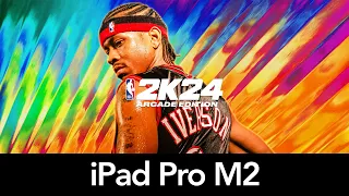 NBA 2K24 Arcade Edition - iPad Pro 12.9" (6th gen) Apple M2 Performance