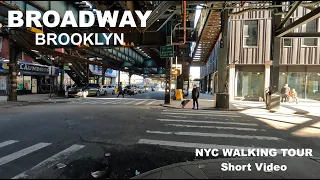 NEW YORK CITY Walking Tour (4K) BROADWAY Brooklyn (Short Video)