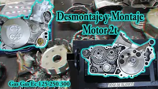 Desmontaje y Montaje  motor 2t Gas Gas Ec  125 250 300 1997 hasta 2010