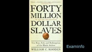 William C. Rhoden: $40 Million Dollar  pt 5 The N.. Leagues (audiobook)