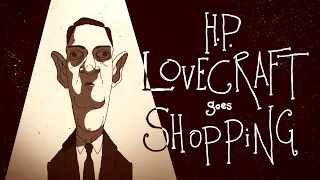H. P. Lovecraft goes shopping. Yes, that's the premise.
