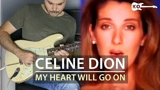 Celine Dion - My Heart Will Go On - Titanic - Electric Guitar Cover by Kfir Ochaion