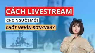 Cách tự tin livestream ngay cả khi bạn mới bắt đầu | Trần Khánh Hòa