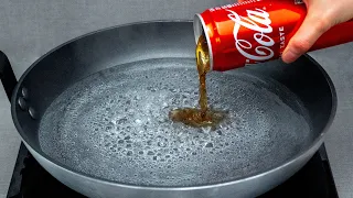 Pour Coke into boiling water and you'll never go to the bakery again!