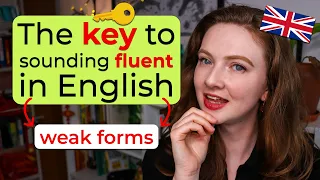 How to sound fluent in English: How to pronounce weak forms in English (free PDF)