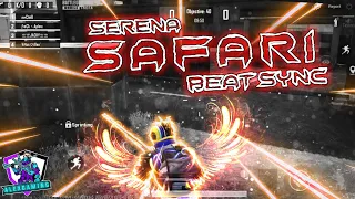 Serena - Safari Best Beat Sync Edit || BGMi Montage|| | ALEX GAMING |