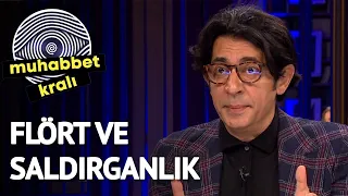 Okan Bayülgen ile Muhabbet Kralı | Flört ve Saldırganlık (TEK PARÇA)