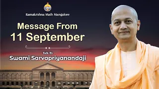 Message from 11 September - Talk by Swami Sarvapriyanandaji