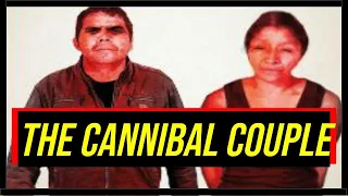 The Cannibal Couple That Ate Their Neighbors