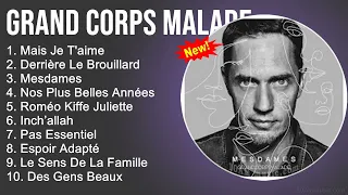 Grand Corps Malade 2022 Mix - Grand Corps Malade Album Complet - Meilleur Chanson 2022