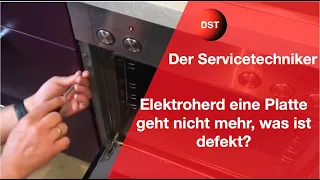 Elektroherd eine Platte geht nicht mehr, was ist defekt? Der Servicetechniker