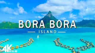 FLYING OVER BORA BORA (4K UHD) - Relaxing Music Along With Beautiful Nature Videos - 4K Video Ultra