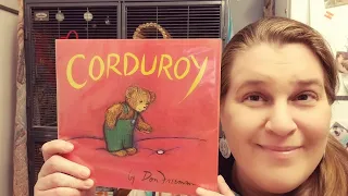 Corduroy Read by Ms. Kelley