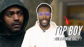 TOP BOY - Qui à éliminé Sully ?