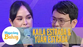 Kaila shares why she is proud of Yuan | Magandang Buhay