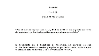 DECRETO 641 DE 16 DE  ABRIL DE 2001, REGLAMENTA LEY 582 DE 2000, DEPT  ASOCIADO PERSONAS CON LIMITAC