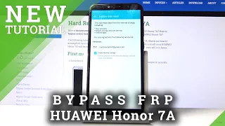 How to Bypass Google Verification in Huawei Honor 7A – Skip FRP