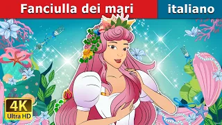 Fanciulla dei mari | Maiden of the Seas in Italian | @ItalianFairyTales