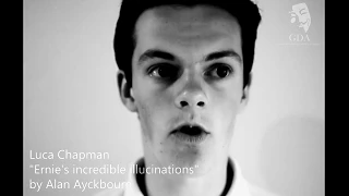 Luca Chapman, Ernie's incredible illucinations Book by Alan Ayckbourn, Monologue