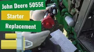 John Deere 5055E; Starter Replacement