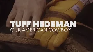 Our American Cowboy: Tuff Hedeman