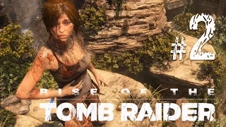 Rise of the Tomb Raider Прохождение {часть 2} Храм пророка