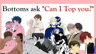 Haikyuu| Bottoms ask their Boyfriends "Can I Top you?"