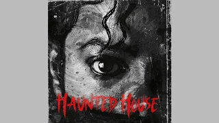 Michael Jackson - Haunted House (Fanmade A.I) | Lyrics