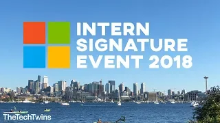 Microsoft Intern Signature Event 2018 - TheTechTwins