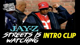 Jay-Z's Street is Watching intro clip